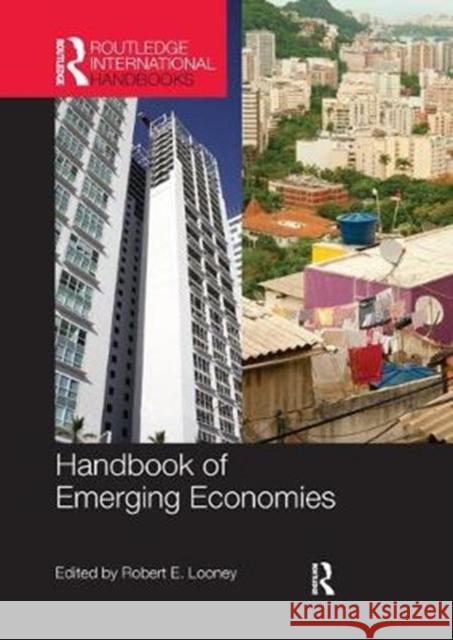 Handbook of Emerging Economies Robert E. Looney 9781857439786 Routledge