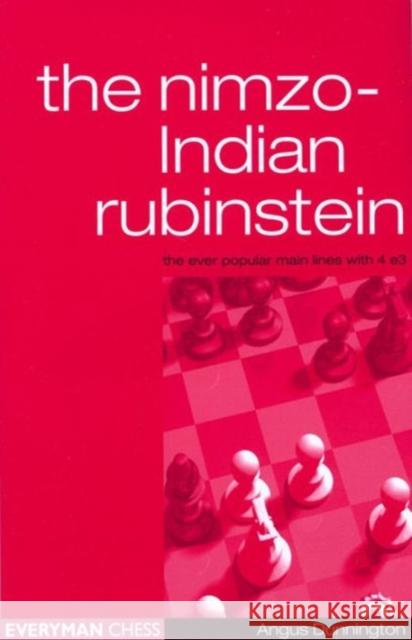 Nimzo-Indian Rubinstein: Complex Lines with 4e3 Angus Dunnington 9781857442793