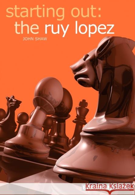 Starting Out: The Ruy Lopez Palliser, Richard 9781857443219 Everyman Chess