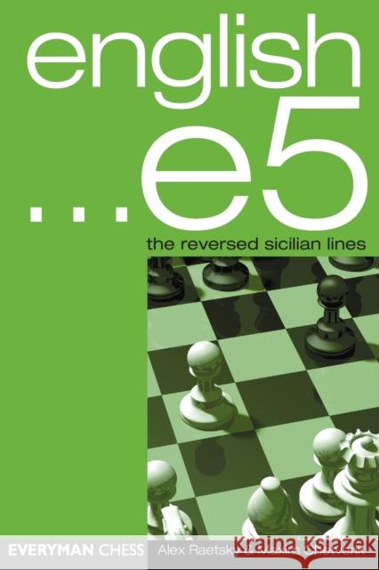 English ...E5 Chetverik, Maxim 9781857443394 Everyman Chess