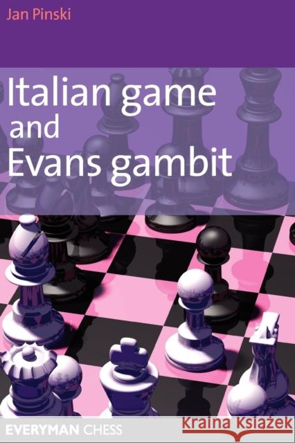 Italian Game and Evans Gambit Jan Pinski 9781857443738