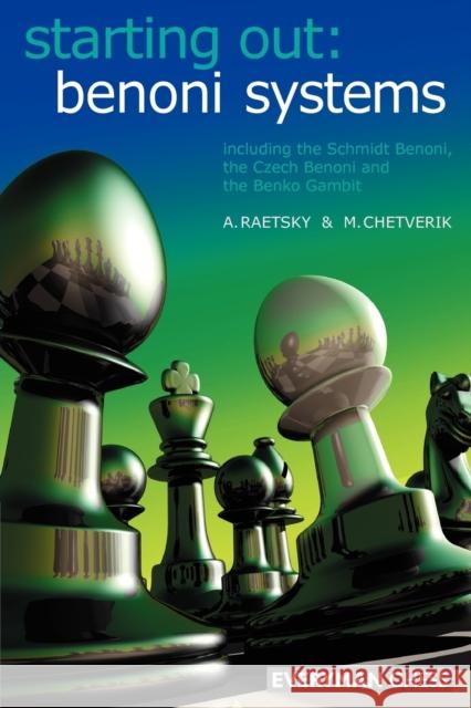 Benoni Systems Raetsky, Alex 9781857443790 Everyman Chess