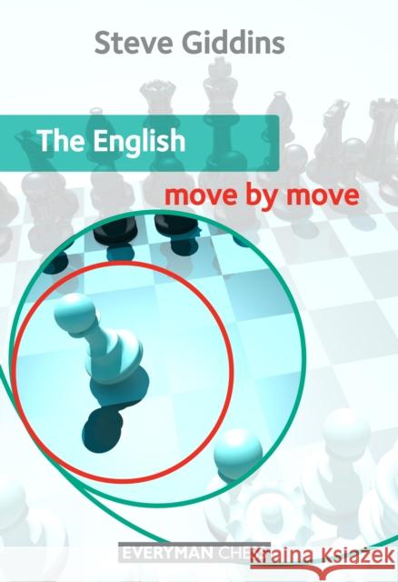 The English: Move by Move Steve Giddins 9781857446999