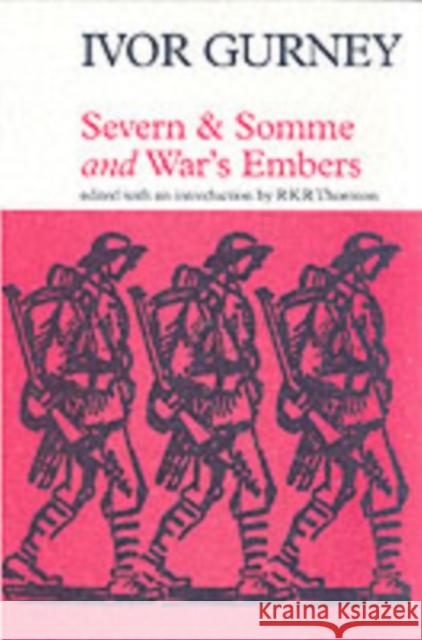 Severn & Somme and War's Embers Gurney, Ivor 9781857543483