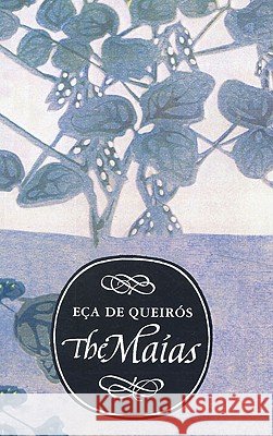 The Maias Eca d Eca d 9781857546088 Carcanet Press,