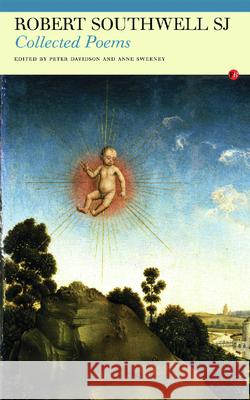 The Collected Poems of S. Robert Southwell Saint Robert Southwell 9781857548983