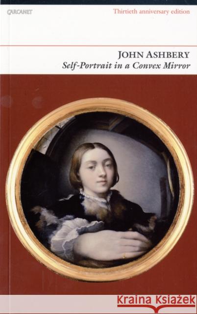 Self-portrait in a Convex Mirror David Morley 9781857549065 Carcanet Press Ltd