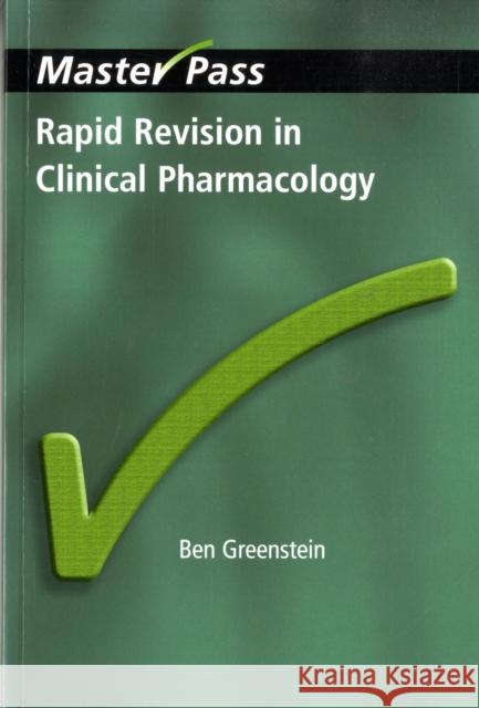 Rapid Revision in Clinical Pharmacology Ben Greenstein 9781857757958 RADCLIFFE PUBLISHING LTD