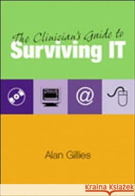 The Clinician's Guide to Surviving It  9781857757972 Radcliffe Publishing Ltd