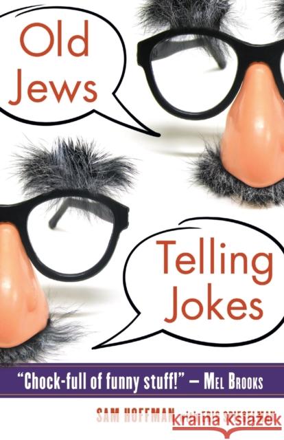 Old Jews Telling Jokes Sam Hoffman, Eric Spiegelman 9781857829549