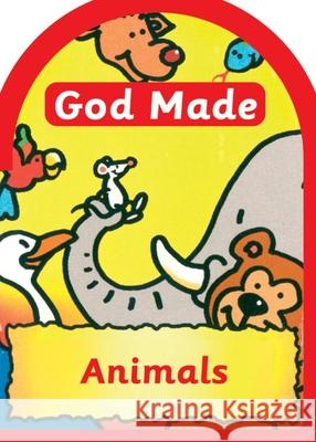 God made Animals Jane Taylor 9781857922905 Christian Focus Publications Ltd