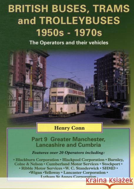 British Buses, Trams and Trolleybuses 1950s-1970s Henry Conn 9781857943979