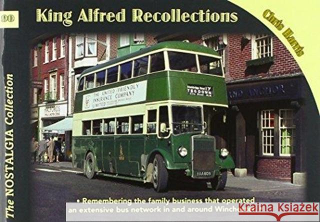 King Alfred Buses, Coaches & Recollect  9781857945270 Mortons Media Group