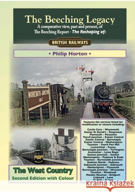 The Beeching Legacy: The West Country Philip Horton 9781857945461