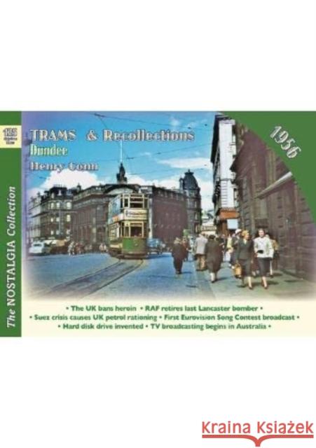 Trams & Recollections : Dundee 1956 HENRY CONN 9781857946000