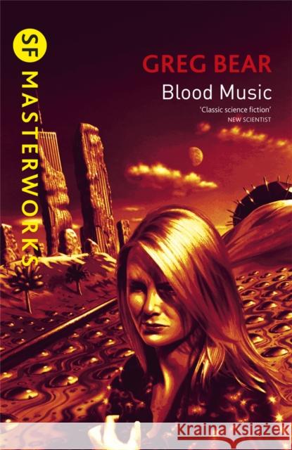 Blood Music Greg Bear 9781857987621