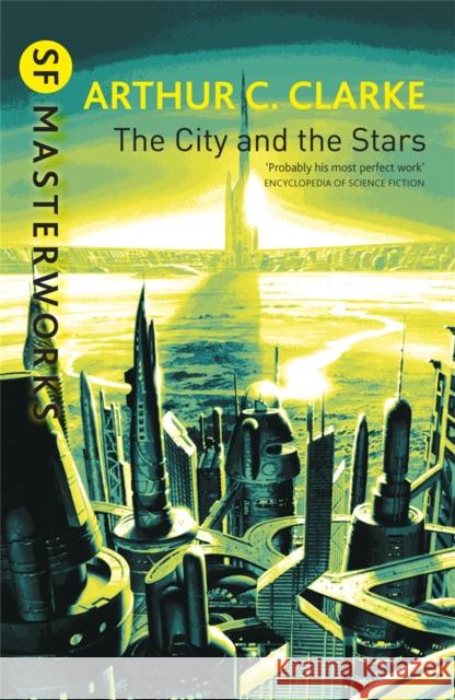 The City And The Stars Clarke Arthur C. 9781857987638