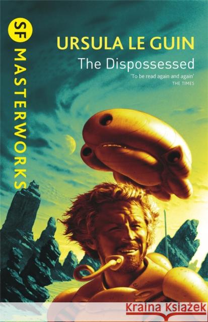 The Dispossessed Le Guin Ursula K. 9781857988826 Orion Publishing Co