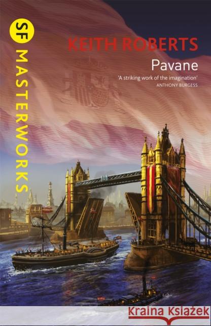 Pavane Keith Roberts 9781857989373 Orion Publishing Co
