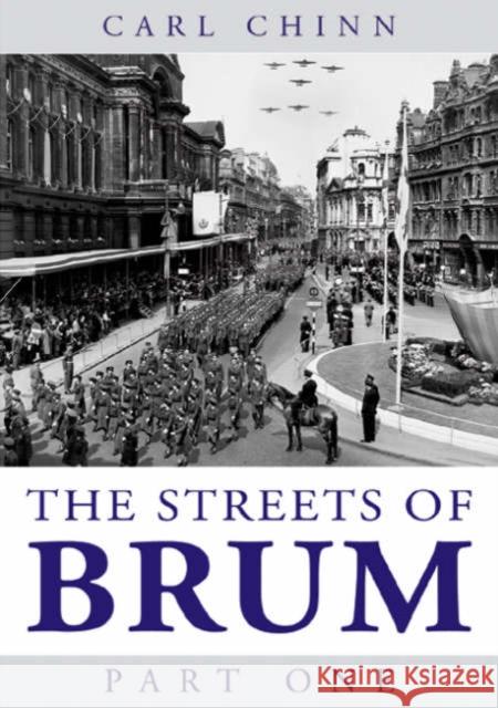 The Streets of Brum Carl Chinn 9781858582450 Brewin Books