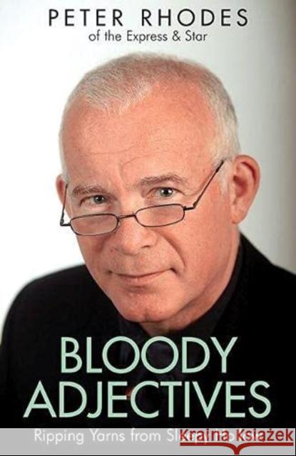 Bloody Adjectives: Ripping Yarns from Sleepy Hollow Rhodes, Peter 9781858587301