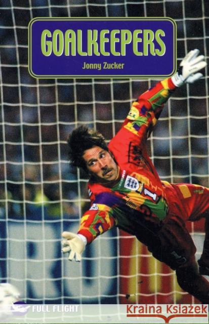 Goalkeepers Jonny Zucker 9781858809281 Badger Publishing