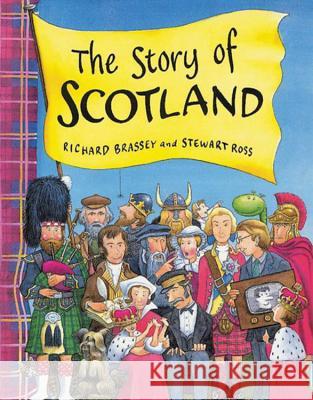 The Story Of Scotland Richard Brassey 9781858815497 0