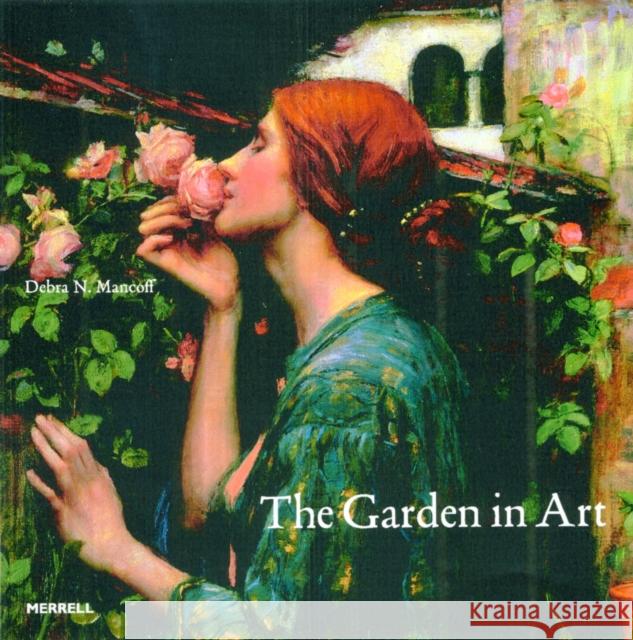 Garden in Art Debra Mancoff 9781858945224