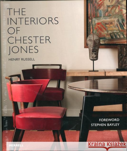 Interiors of Chester Jones Stephen Bayley 9781858946252