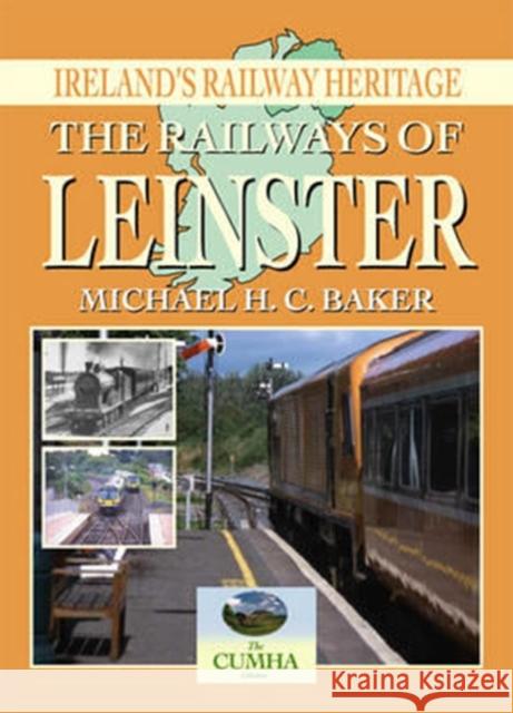 The Railways of Leinster Michael Baker 9781858952475