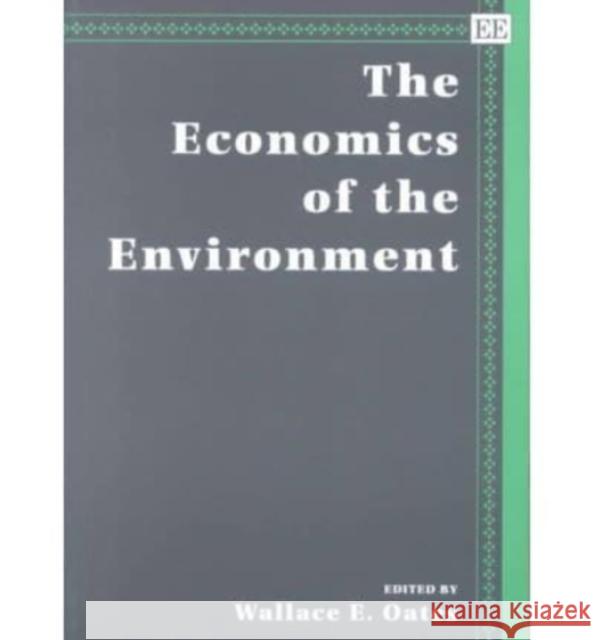 The Economics of the Environment  9781858980027 Edward Elgar Publishing Ltd