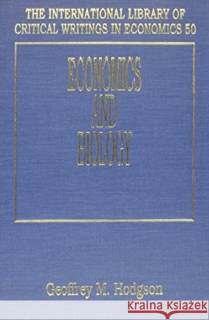 Economics and Biology  9781858980508 Edward Elgar Publishing Ltd