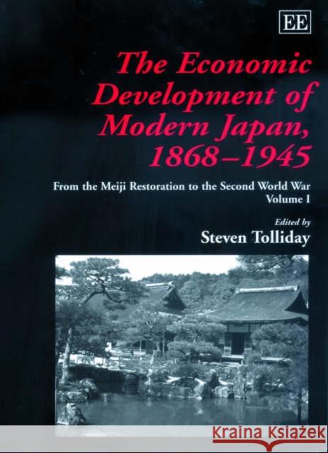 Economic Development of Modern Japan, 1868-1945 Steven Tolliday 9781858981901