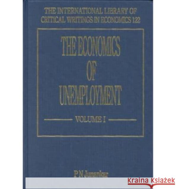 The Economics of Unemployment  9781858982366 Edward Elgar Publishing Ltd