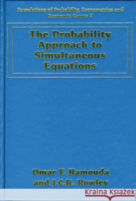 PROBABILITY APPROACH TO SIMULTANEOUS EQUATIONS  9781858984391 EDWARD ELGAR PUBLISHING LTD