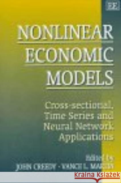 Nonlinear Economic Models: Cross-sectional, Times Series and Neural Network Applications  9781858986371 Edward Elgar Publishing Ltd
