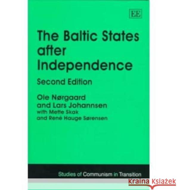 The Baltic States After Independence  9781858988375 Edward Elgar Publishing Ltd