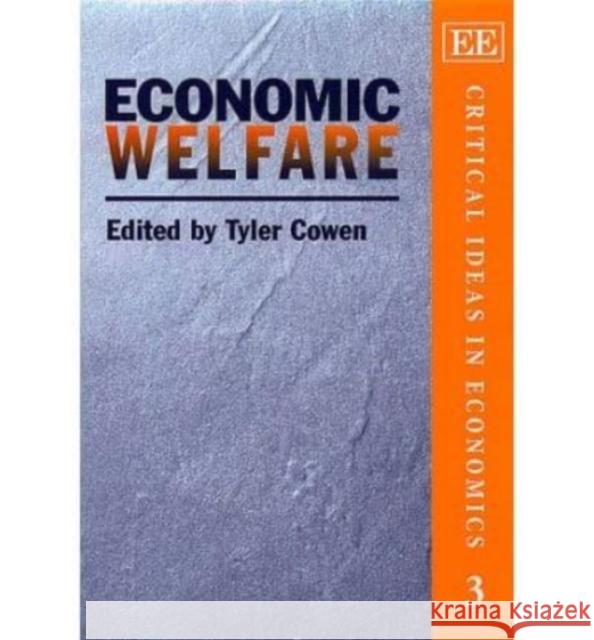 Economic Welfare Tyler Cowen 9781858989310 Edward Elgar Publishing Ltd