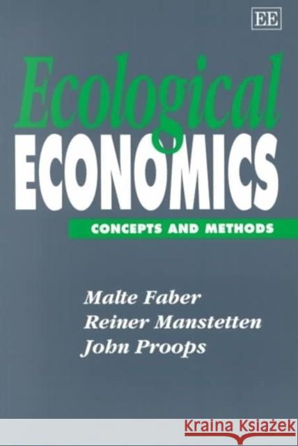 Ecological Economics: Concepts and Methods  9781858989983 Edward Elgar Publishing Ltd