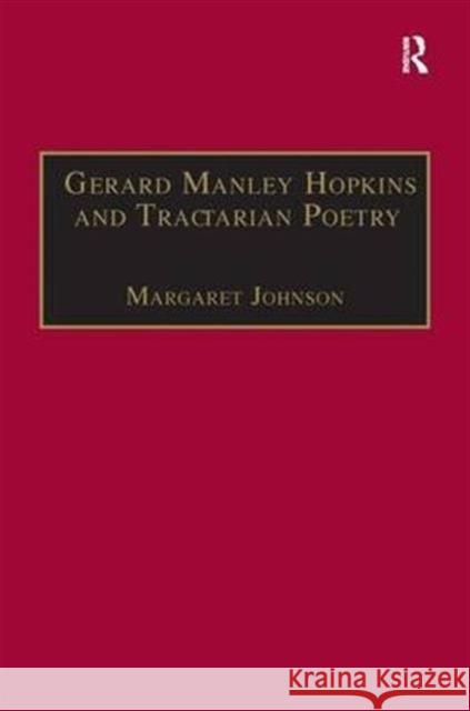 Gerard Manley Hopkins and Tractarian Poetry Margaret Johnson 9781859284292