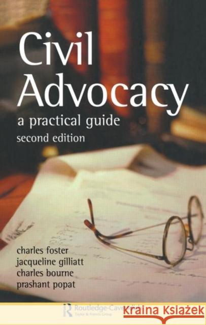 Civil Advocacy Et Al Foster 9781859415627 Routledge Cavendish