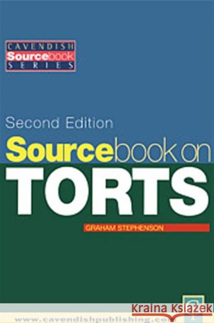 Sourcebook on Tort Law 2/E Stephenson, Graham 9781859415870 Taylor & Francis