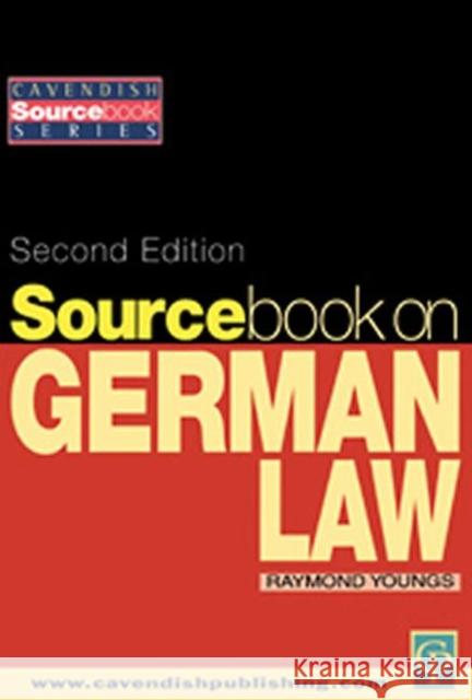 Sourcebook on German Law Raymond Youngs 9781859416785 TAYLOR & FRANCIS LTD