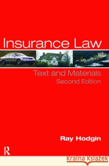 Insurance Law: Text and Materials Hodgin, Ray 9781859417249 Routledge Cavendish
