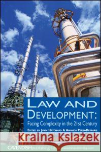 Law and Development : Facing Complexity in the 21st Century Et Al Hatchard John Hatchard 9781859417980 Routledge Cavendish