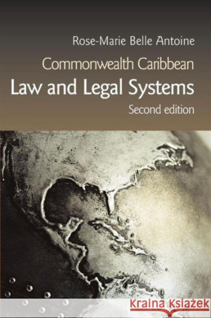 Commonwealth Caribbean Law and Legal Systems Antoine Rose-Ma 9781859418536 Routledge Cavendish