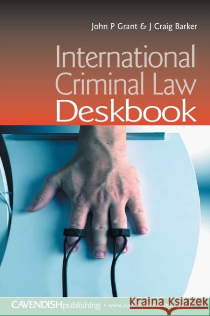 International Criminal Law Deskbook  9781859419793 TAYLOR & FRANCIS LTD