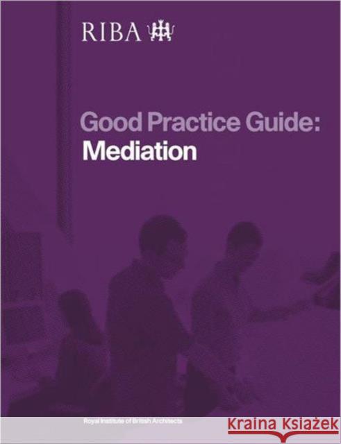 Mediation  9781859463123 RIBA Enterprises