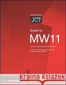 Guide to the Jct Minor Works Contract  9781859463895 RIBA Enterprises