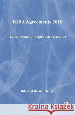 Riba Agreements 2010 (2012 Revision) Complete Reference Set Riba 9781859464687 Riba Publishing